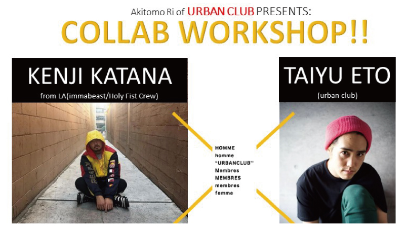 Akitomo Ri of『URBAN CLUB』presents COLLAB WORKSHOP!!