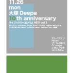 11月26日「大塚Deepa 10th anniversary×ライブハウスへおいでよ NEO vol.3 〜アトノマツリ 2nd demo Single”LAST YOUTH”release埼京ツアー 」開催！