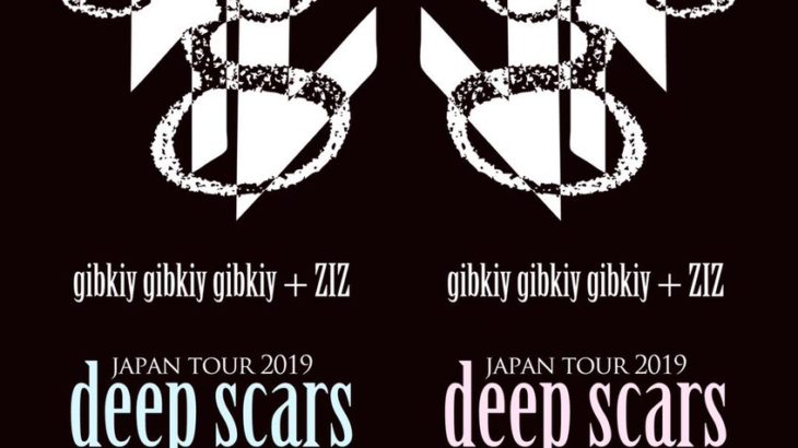 3月1日　アメリカ村DROP  gibkiy gibkiy gibkiy / ZIZ tour 2019 “deep scars“