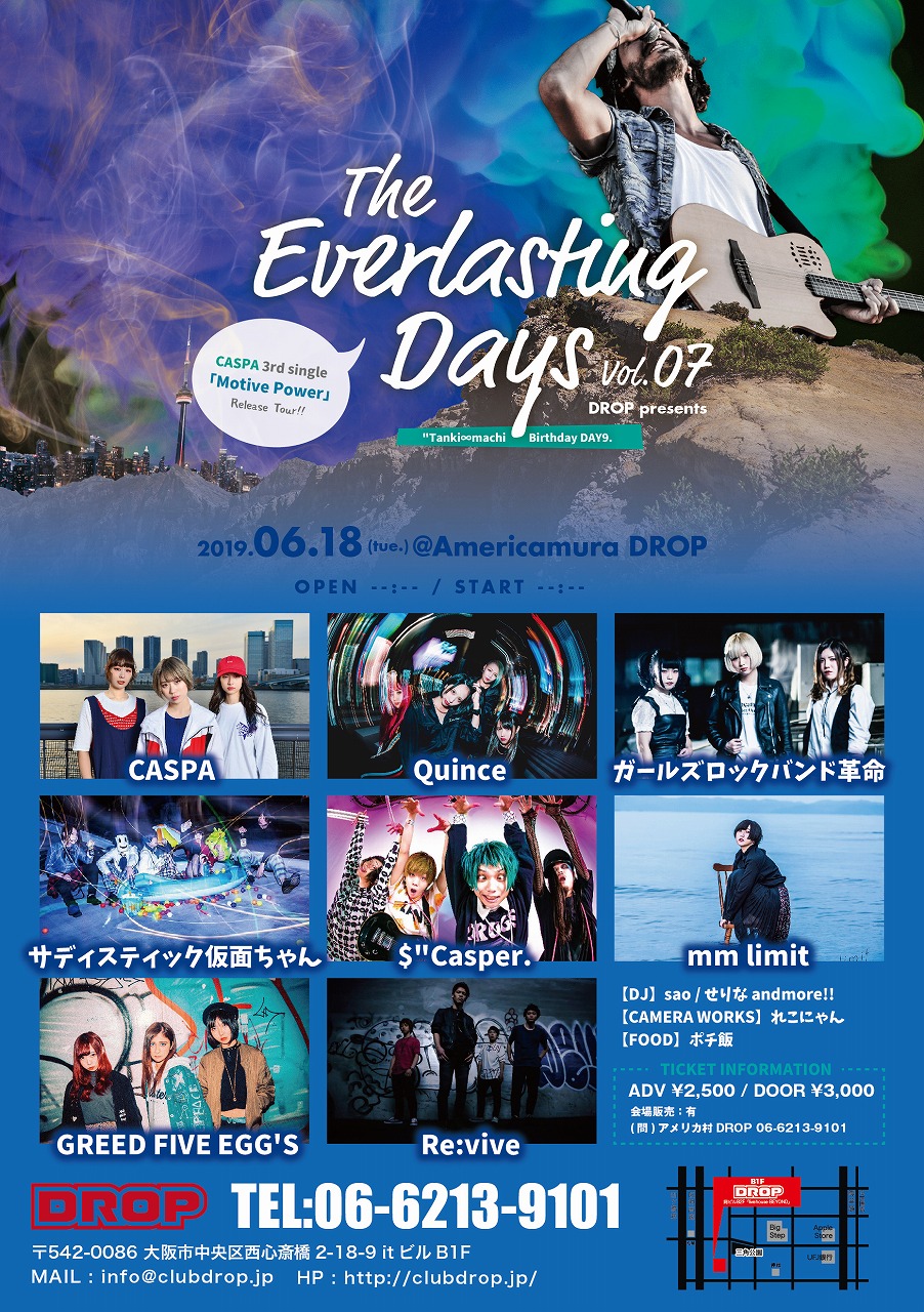 6月18日アメリカ村DROP CASPA 3rd シングルリリースツアー「The Everlasting Days Vol.07」