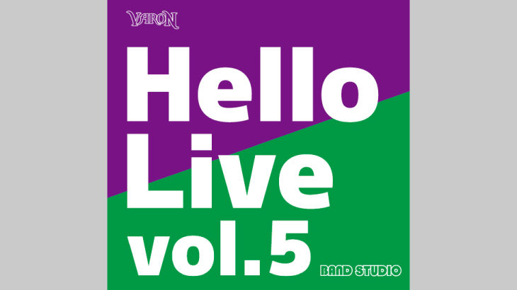2023.02.26（日）心斎橋VARON「Hello Live vol.5」出演バンドを紹介！！